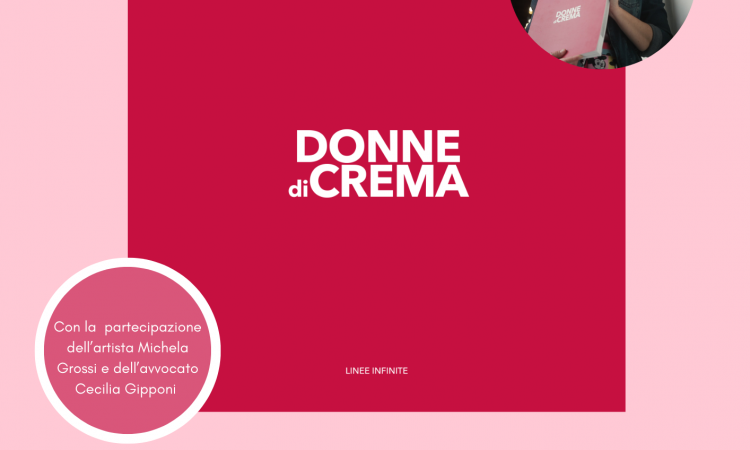 locandina dell'iniziativa dedicata al progetto donne di crema